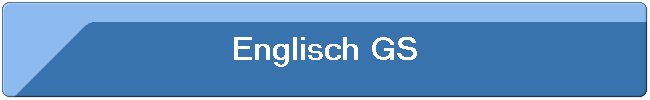 Englisch GS