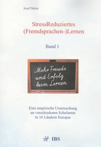 StressReduziertes (Fremdsprachen-)Lernen Band 1